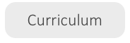 Curriculum